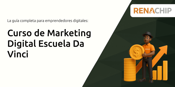 Curso de Marketing Digital Escuela Da Vinci: La guía completa para emprendedores digitales